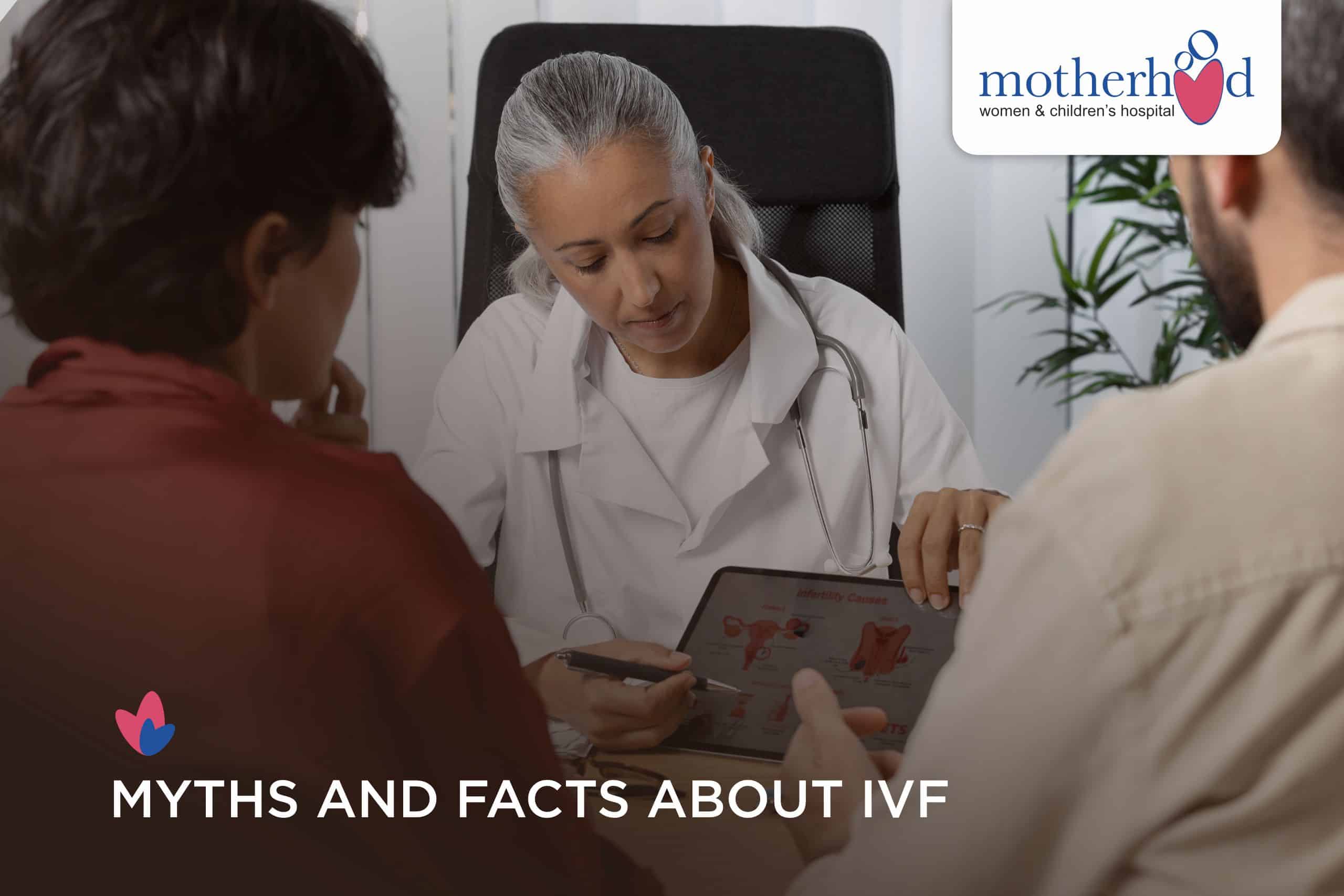 Myths and Facts About IVF