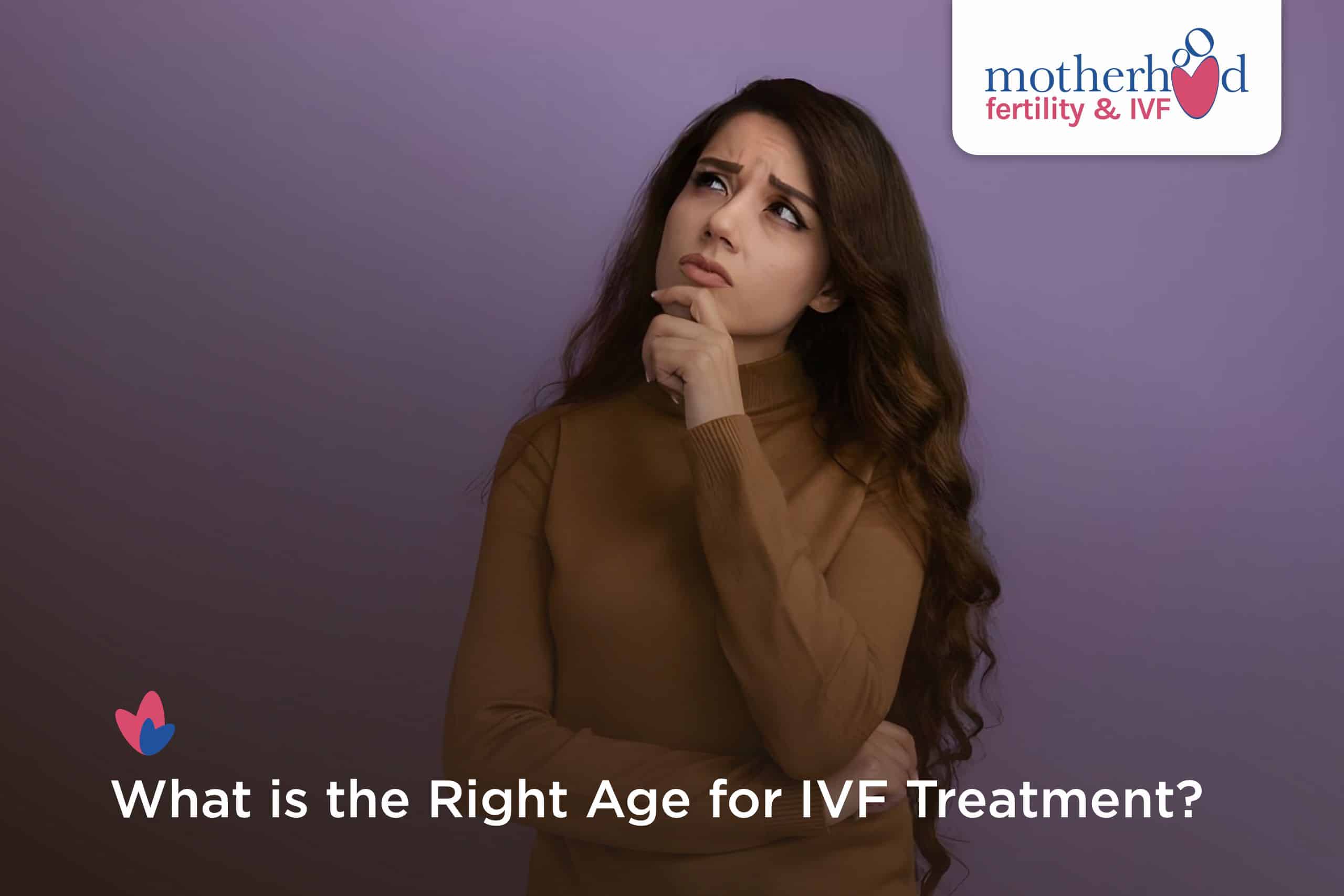 What is the Right Age for IVF Treatment?